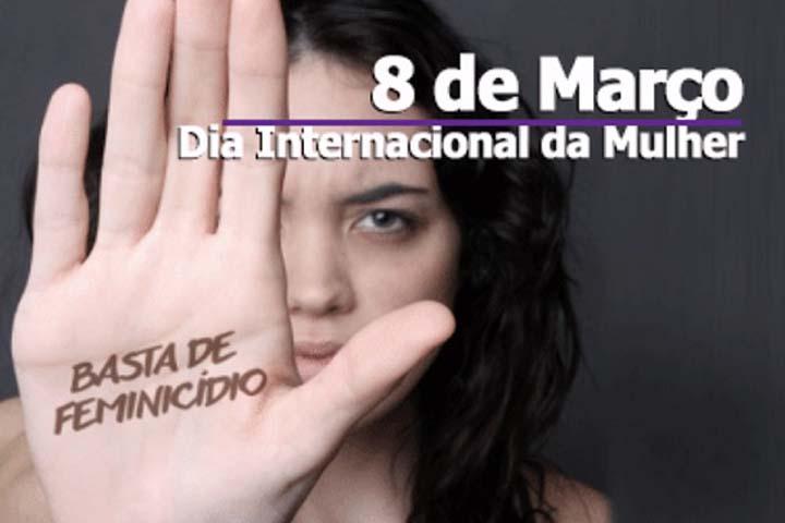  Oito de março: mulheres na luta contra a violência, o retrocesso trabalhista e a guerra